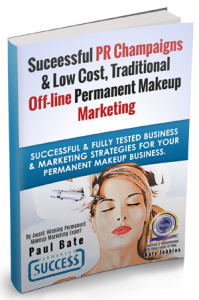 Success PR Campaigns & Low Cost Traditional Off-Line Permanent Makeup Marketing