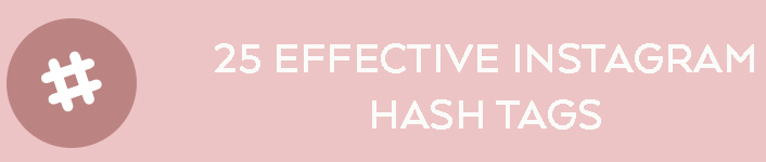 25 Effective Instagram Hash Tags Button